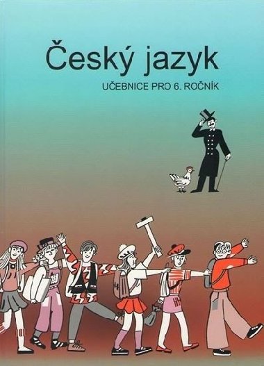 esk jazyk uebnice pro 6. ronk - Vladimra Bikov; Zdenk Topil; Frantiek afrnek