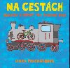 Na cestch - ablony a npady pro ikovn ruce - Prochzkov Lenka