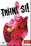 Trhni si! - Andrea Kabelov