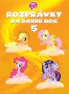My little pony rozprvky na dobr noc 5 - 