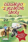 Čarodějky z jezdecké školy Sázka na vítěze - 4. díl - Carola von Kesselová