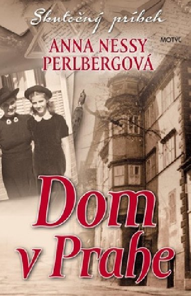 Dom v Prahe - Anna Nessy Perlbergov