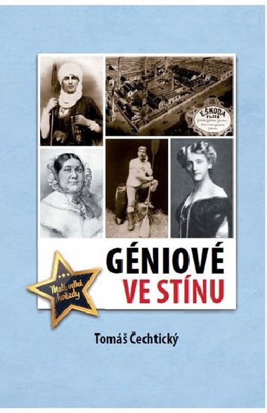 Gniov ve stnu - Tom echtick