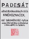 Padest akvisitnexklusivnch knhoznaek od takovhot rytce aequilibris - Josef Vchal