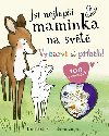 Jsi nejlep maminka na svt - Vybarvi si pbh! - neuveden