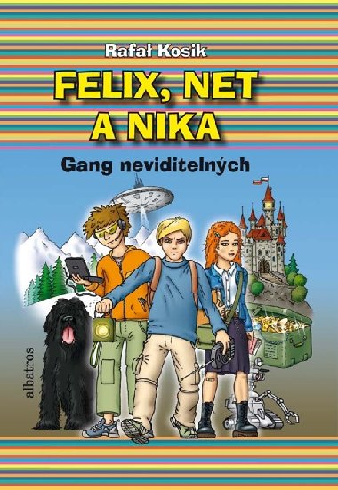 Felix, net a nika - Rafal Kosik