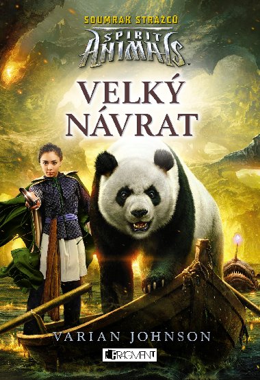Spirit Animals: Soumrak strc - Velk nvrat - Varian Johnson