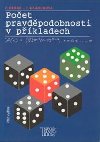 Poet pravdpodobnosti v pkladech - Jana Kahounov; Petr Hebk