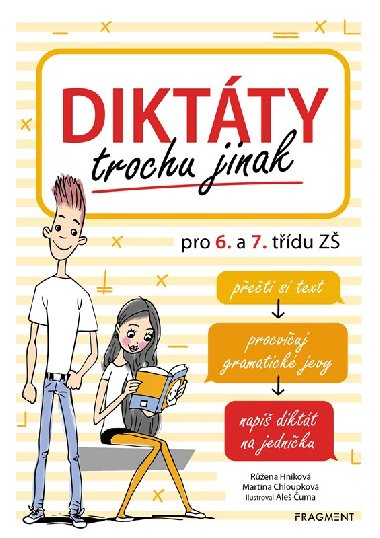 Diktty trochu jinak pro 6. a 7. tdu Z - Rena Hnkov; Martina Chloupkov