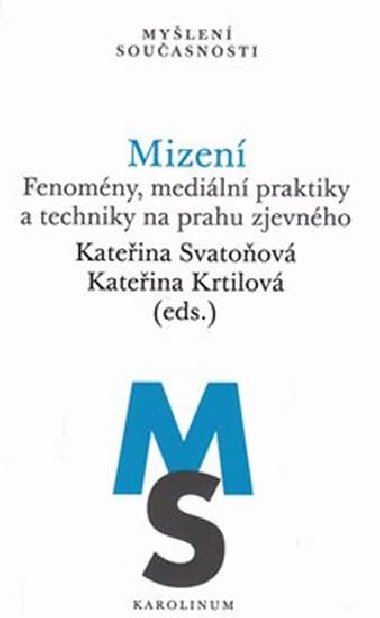 Mizen - Kateina Krtilov,Kateina Svatoov