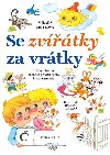Se zvtky za vrtky - Milada Motlov