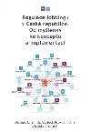 Regulace lobbingu v esk republice - Vojtch Proke,Michael L. Smith