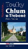 Chlum u Tebon a esk Vitorazsko - Pavel Toufar