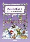 Matematika 2 pro 1. ronk zkladn koly - Pavol Tarbek