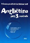 Prvodce uitele k uebnicov sad Anglitina pro 3. ronk Z - E. Chvalovsk; M. Minkov