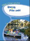 Prvouka 3 - lovk a jeho svt - PS (3.r.Z) - J. Blakov; Iva Frzov; R. Komask