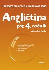 Prvodce k uebnicm AJ 4.ro. Z - Jankov; S. tpnkov; K. Vance