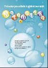 Prvodce k uebnicm matematiky 4 - J. Blakov; I. Chramostov; Martina Kalovsk