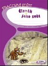 Prvouka 4 - lovk a jeho svt - PS (4.r.Z) - P. Hublov; Martina Kalovsk; R. Komask