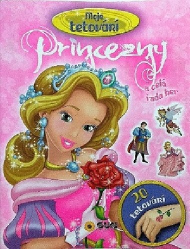 Princezny - Cel ada her a tetovaky - neuveden