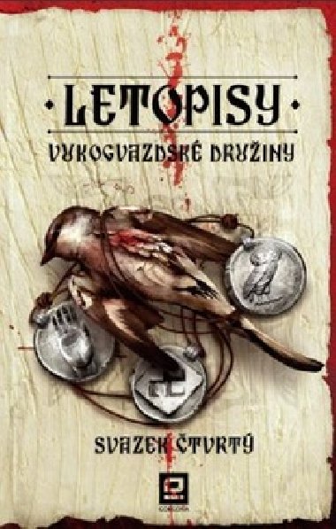 Letopisy Vukogvazdsk druiny 4 - Jan Kravk