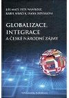 Globalizace, integrace a esk nrodn zjmy - kolektiv autor