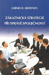 Zkaznick strategie pi sprv spolenost - Lehtinen R. Jarmo