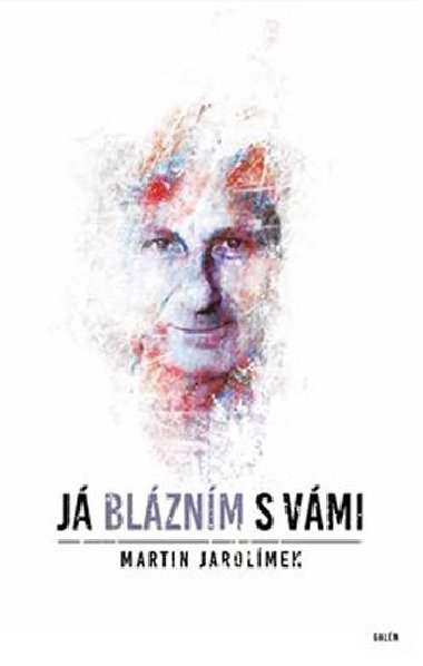J blznm s vmi - Martin Jarolmek