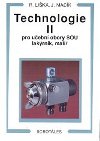 Technologie II pro uebn obory SOU lakrnk, mal - Lika Roman, Mack Ji