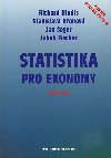 Statistika pro ekonomy - Richard Hindls, Stanislava Hronov, Jan Seger, Jakub Fischer