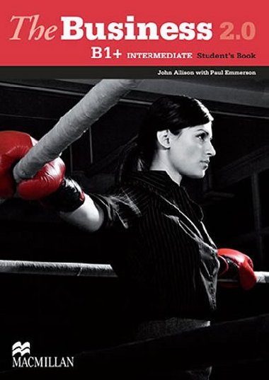 The Business 2.0 B1+ Intermediate Students Book - John Allison