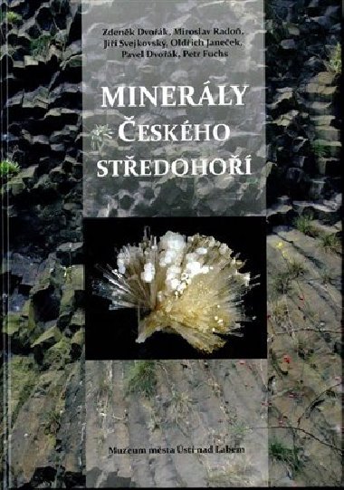 Minerly eskho stedoho - Zdenk Dvok,Miroslav Rado,Ji Svejkovsk,Oldich Janeek,Pavel Dvok,Petr Fuchs