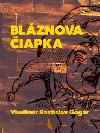 Blznova iapka - Vladimr Rastislav Gogr
