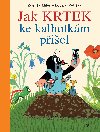 Jak krtek ke kalhotkm piel - Eduard Petika; Zdenk Miler