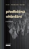 Pedbn ohledn - Petr Pazdera Payne