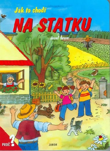 Jak to chodí na statku - leporelo - Dana Winklerová; Josef Švarc