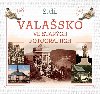 Valasko ve starch fotografich - 2.dl - Radovan Stoklasa