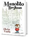 Manolito Brejloun - Elvra Lindo