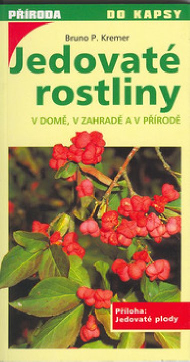 Jedovat rostliny - Bruno P. Kremer