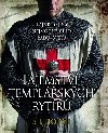 Tajemstv templskch ryt - Tajn djiny nejmocnjho du svta - S.J. Hodge