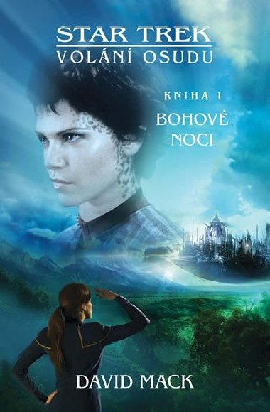 Star Trek: Bohov noci - Voln osudu 1 - David Mack