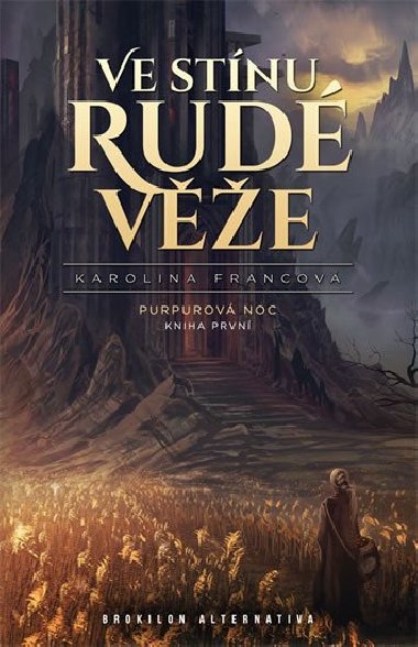 Ve stnu Rud ve - Purpurov noc 1 - Karolina Francov