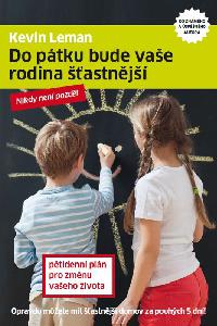 Do ptku bude vae rodina astnj - Kevin Leman