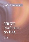 Krize naeho svta - Jiddu Krishnamurti