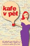 Kafe v pt - Martina Bittnerov; Radka Sloukov; Kateina Hejlov