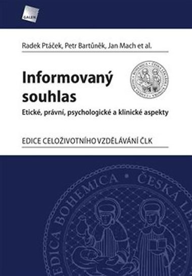 Informovan souhlas - Radek Ptek; Petr Bartnk; Jan Mach