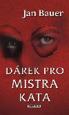 Drek pro mistra kata - Jan Bauer