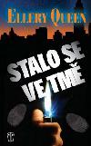 Stalo se ve tm - Ellery Queen