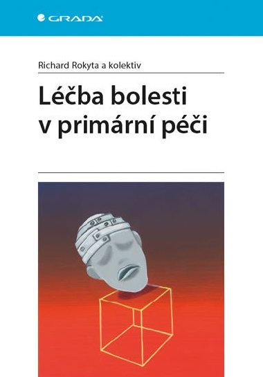 Lba bolesti v primrn pi - Richard Rokyta