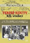 Temn kouty xx. stolet - Roman Clek